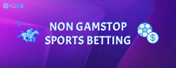 Exploring Non GamStop Betting Sites Opportunities and Benefits
