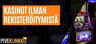 Suomikasino Ilman Rekisteröitymistä Helppoa ja Nopea Pelaaminen